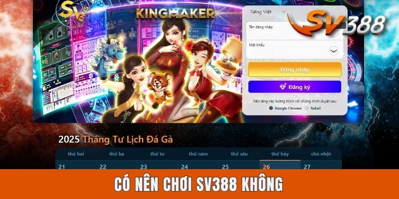 Có Nên Chơi SV388 Không? Góc Nhìn Chuyên Sâu Cho Anh Em